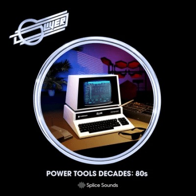 Splice Sounds – Oliver: Power Tools Decades – 80’s (WAV)