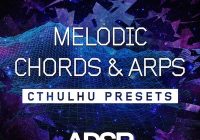 ADSR Sounds – Melodic Chords and Arps – Cthulhu Presets (SYNTH PRESET)