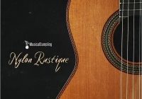 Musical Sampling – Nylon Rustique (KONTAKT)