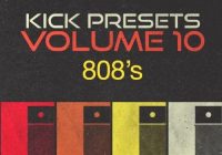 Sonic Academy – KICK 2 Presets Vol. 10 – 808s (SYNTH PRESET)
