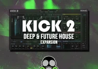 Vandalism – KICK 2: Deep & Future House Expansion (SYNTH PRESET)