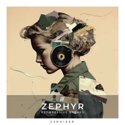 Zenhiser – Zephyr Progressive Breaks (WAV)