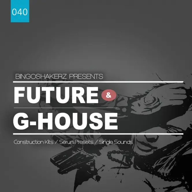 Bingoshakerz – Future And G-House (MIDI, WAV, SERUM)