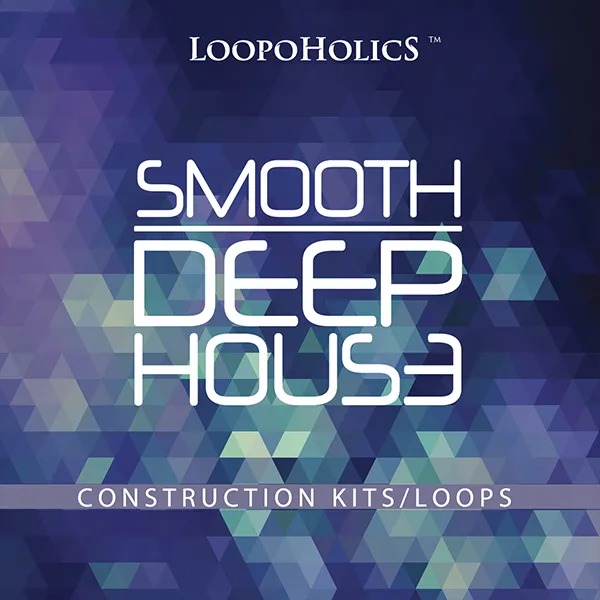 Loopoholics – Smooth Deep House: Construction Kits & Loops (WAV, MIDI)