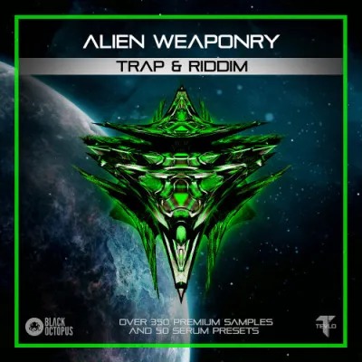 Black Octopus Sound – Alien Weaponry – Trap & Riddim (WAV, SERUM)
