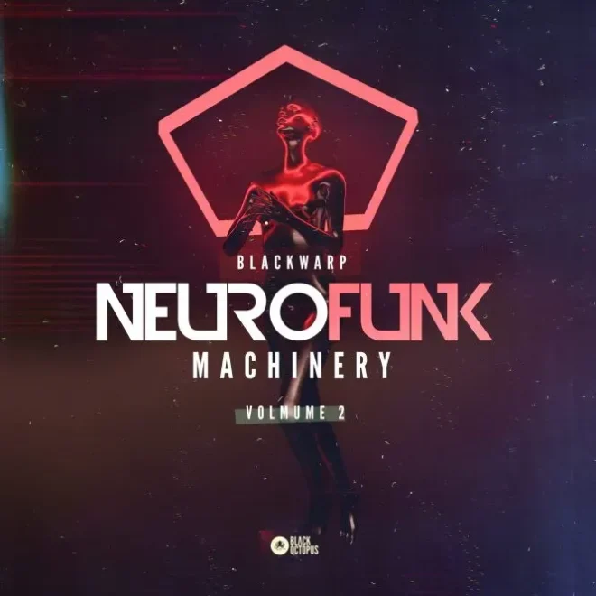 Black Octopus Sound – Blackwarp – Neurofunk Machinery Vol.2 (WAV, SERUM)